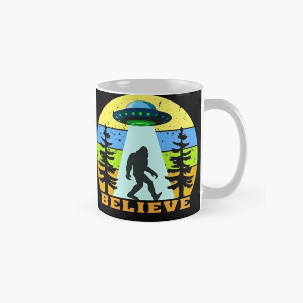 Coffee Tea Picture - Bigfoot Ufo Alien Believe Classic Mug